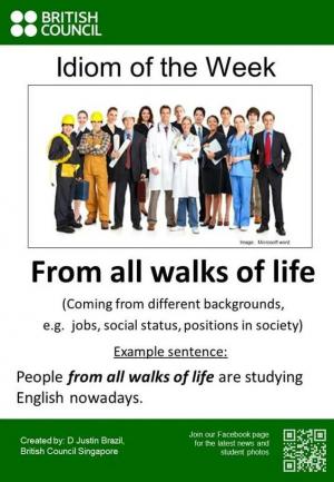 04- Idiom of the day: FROM ALL WALKS OF LIFE