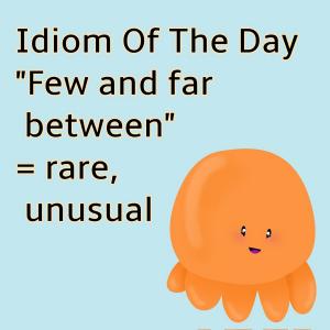 017-IDIOMS: "To divide something fifty-fifty" "Few and Far between" "Phrasal verbs with Put"